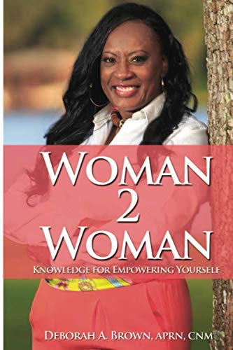 Woman 2 Woman: K.E.Y.S Knowledge For Empowering Yourself
