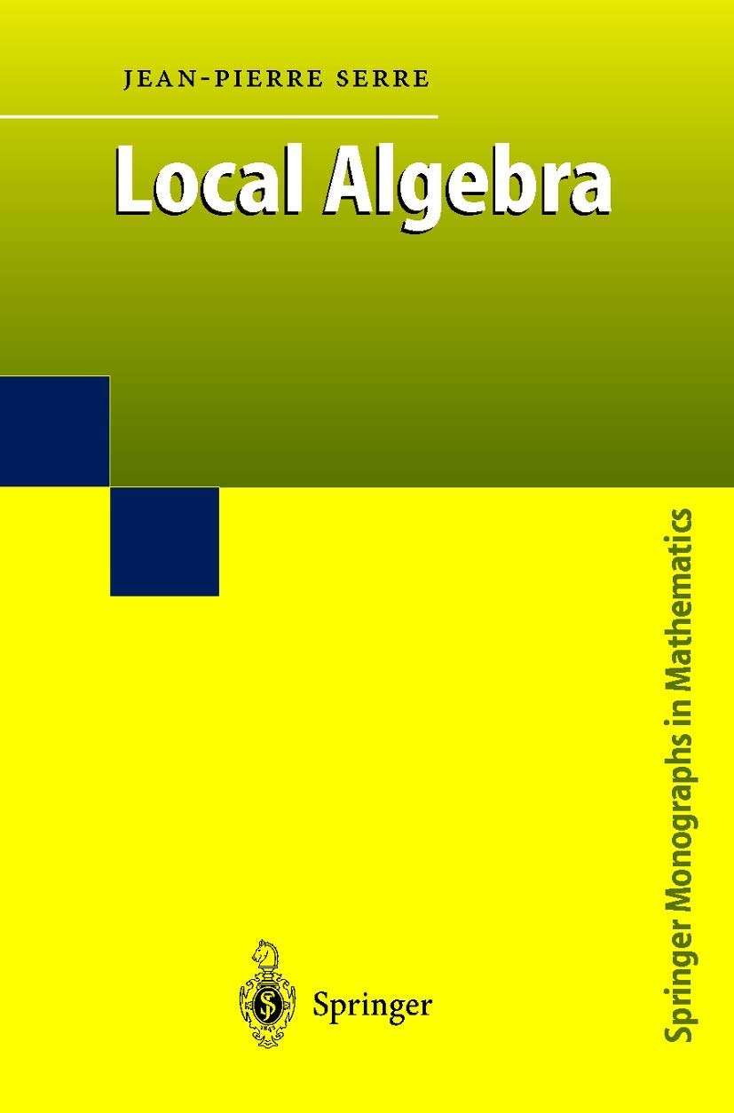 Local Algebra (Springer Monographs in Mathematics)
