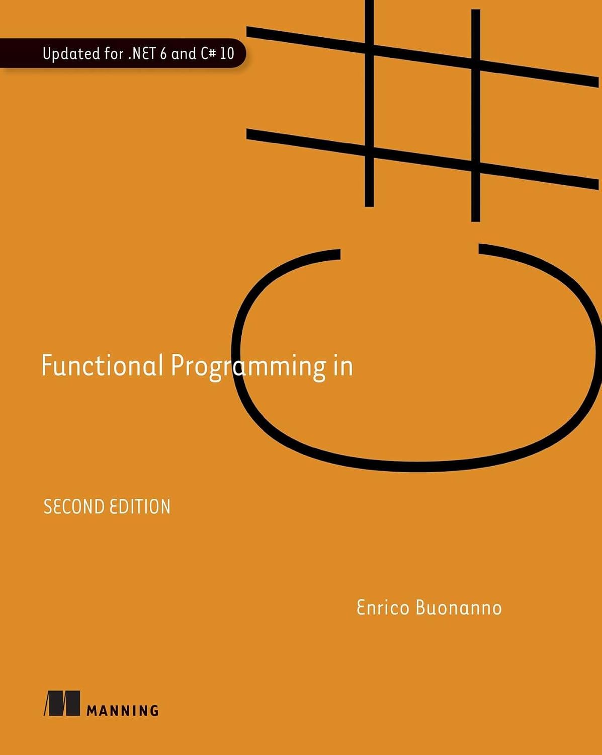 Functional Programming in C#, Second Edition