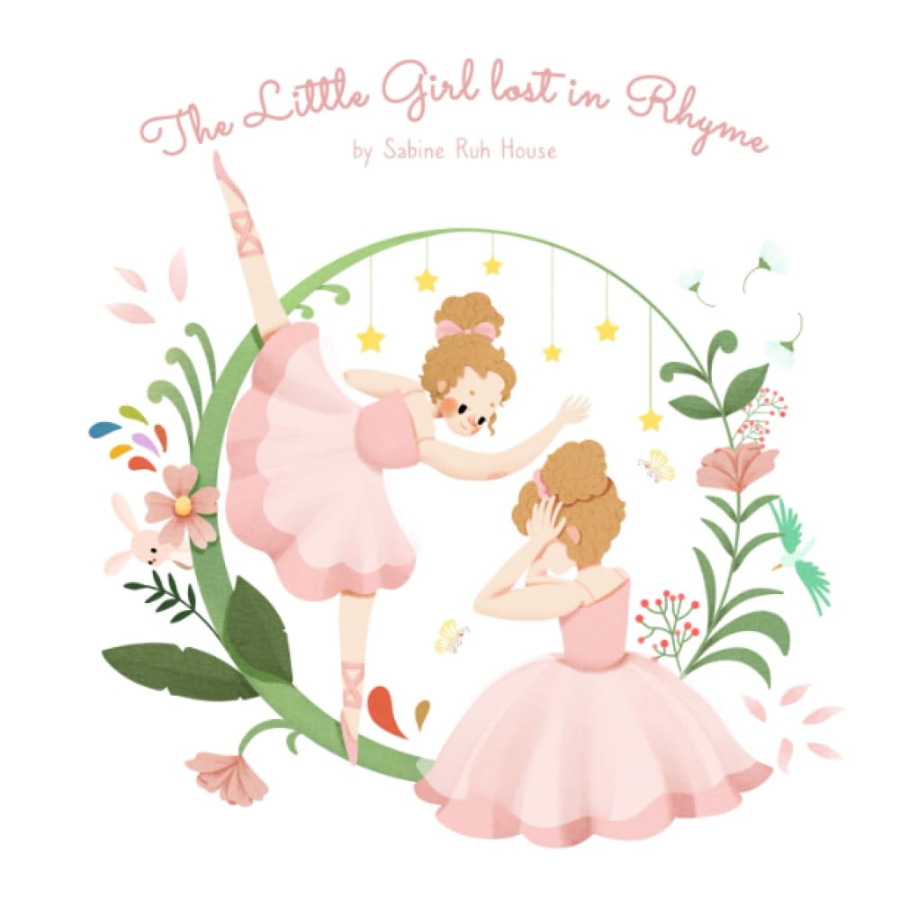 The Little Girl Lost in Rhyme: A Captivating Illustrated Poetry Storybook for Unique Kids and Adults