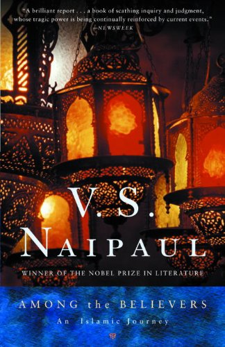 Among the Believers: An Islamic Journey