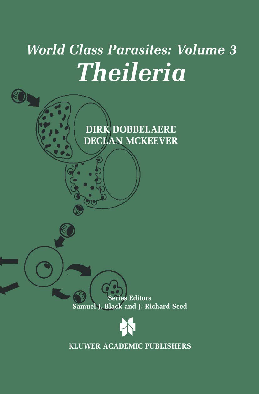 Theileria (World Class Parasites, 3)