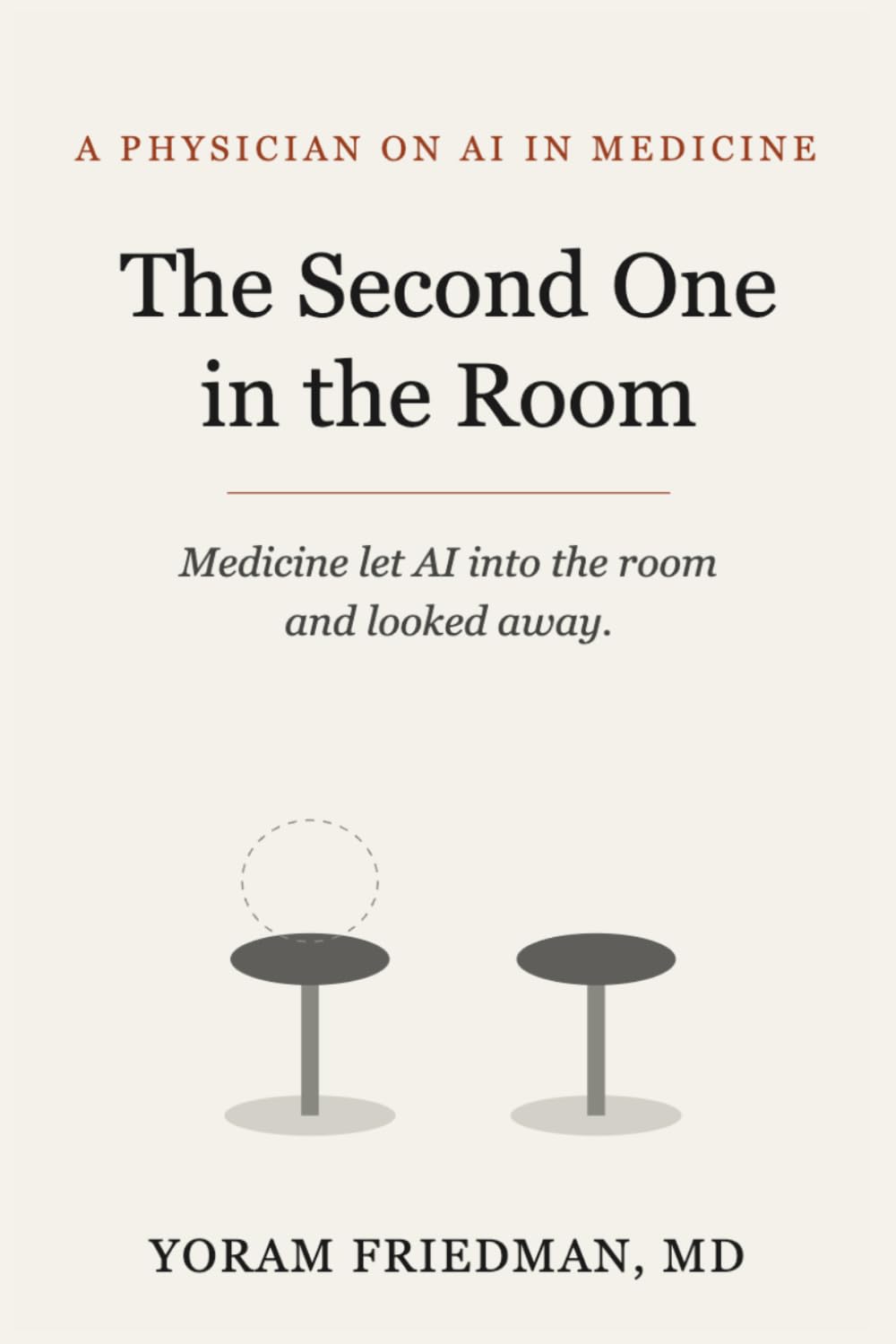 The Second One in the Room: Medicine let AI into the room and looked away.