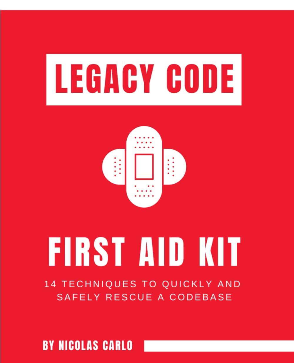 Legacy Code: First Aid Kit