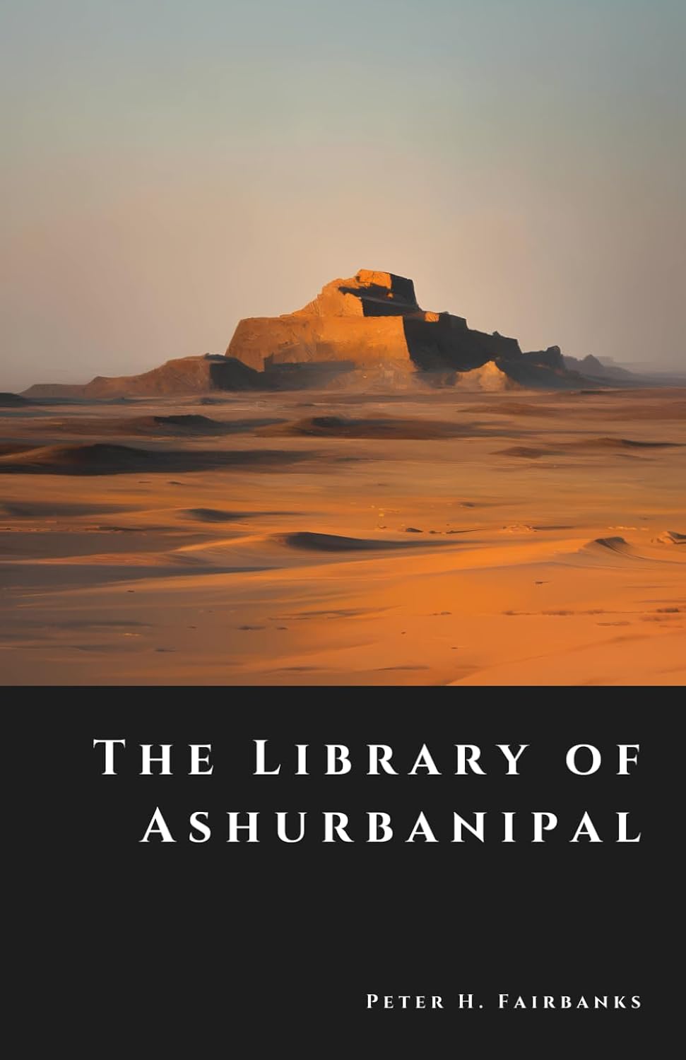The Library of Ashurbanipal: Vanished Tablets of the First Empire of Knowledge (The Shadow Vault)