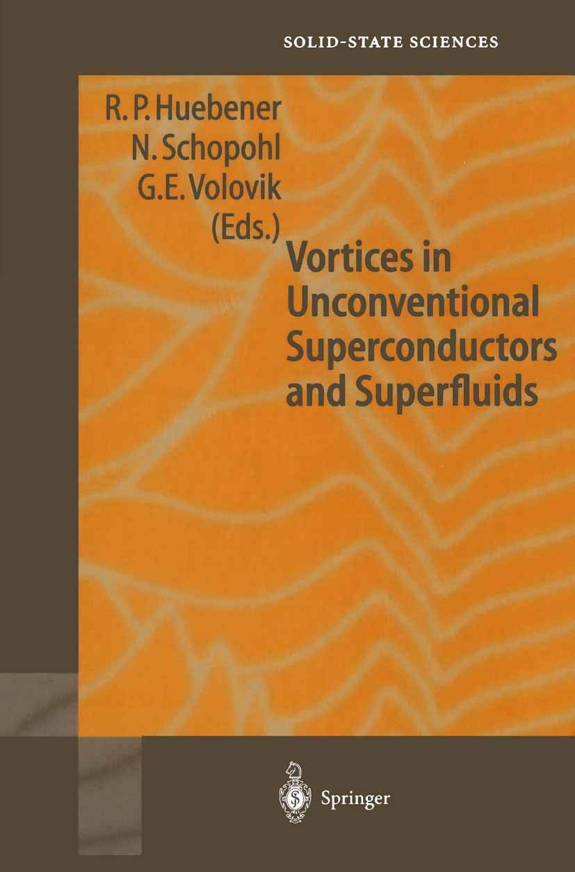 Vortices in Unconventional Superconductors and Superfluids (Springer Series in Solid-State Sciences, 132)