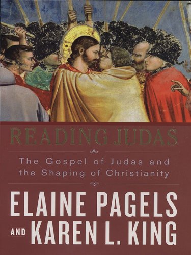 Reading Judas: The Gospel of Judas and the Shaping of Christianity