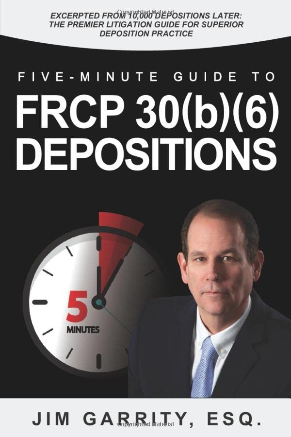 Five-Minute Guide to FRCP 30(b)(6) Depositions
