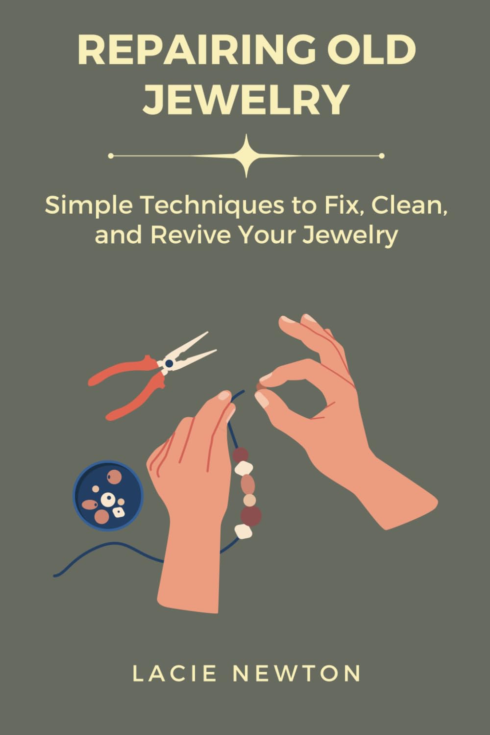 Repairing Old Jewelry: Simple Techniques to Fix, Clean, and Revive Your Jewelry