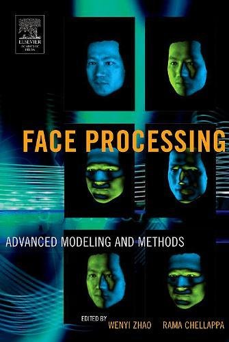 Face Processing: Advanced Modeling and Methods
