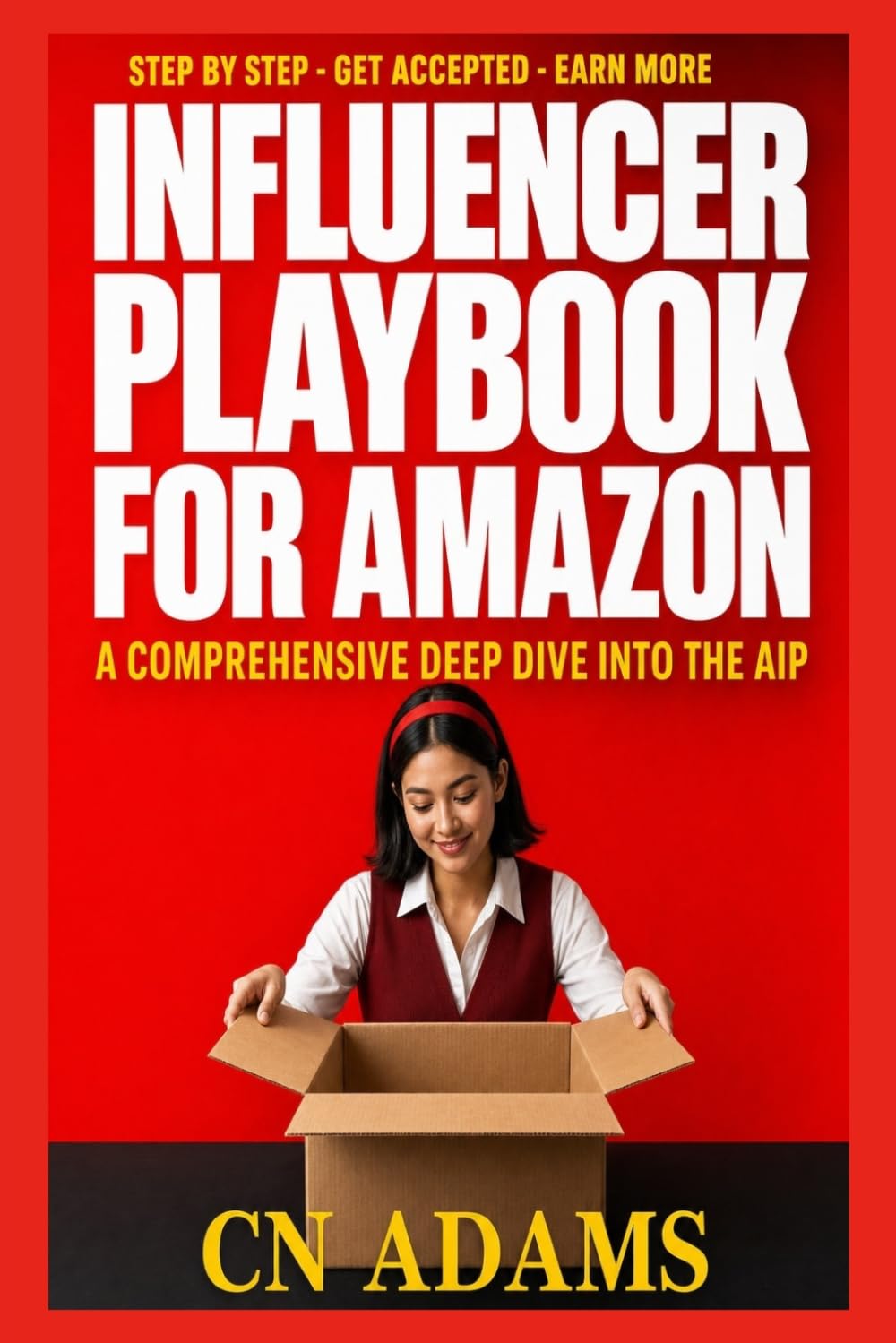 The Influencer Playbook for Amazon: A comprehensive book detailing the Amazon Influencer Program.