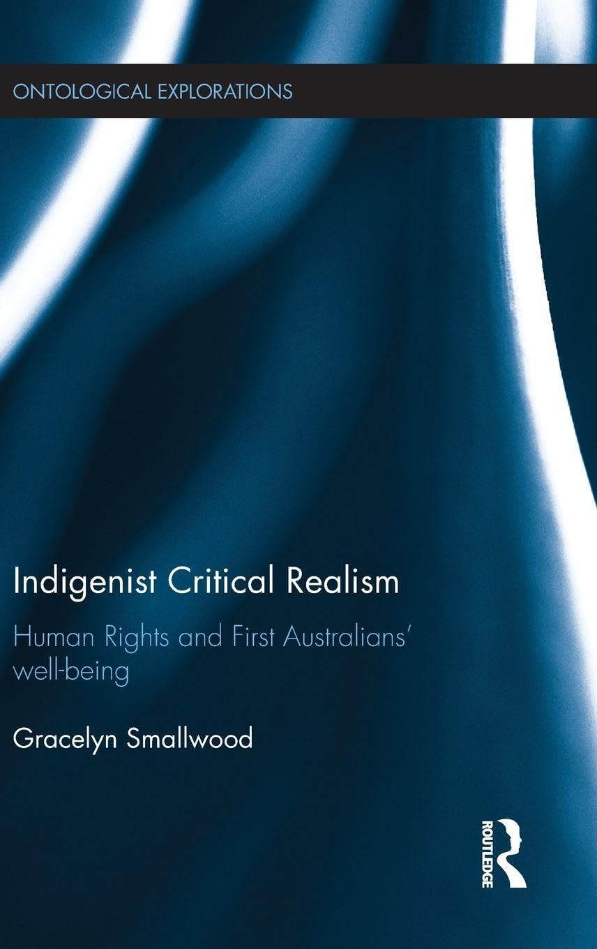 Indigenist Critical Realism (Ontological Explorations (Routledge Critical Realism))