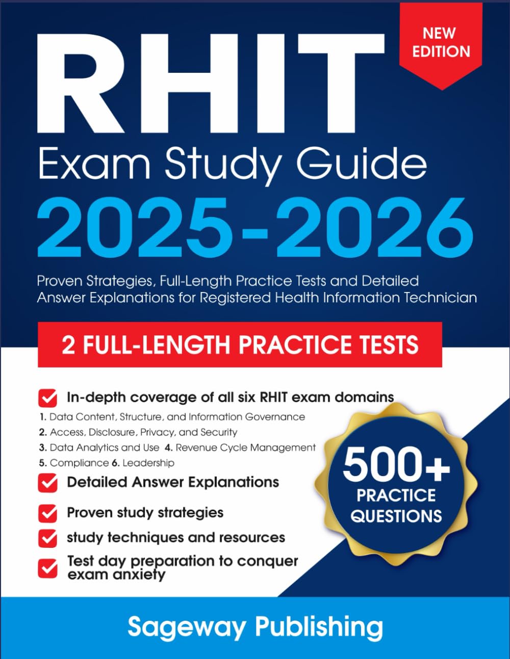 RHIT Exam Study Guide 2025-2026: Proven Strategies, Full-Length Practice Tests and Detailed Answer Explanations for Registered Health Information Technician