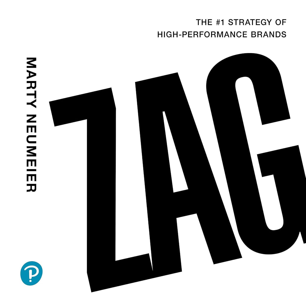 ZAG: The #1 Strategy of High-Performance Brands