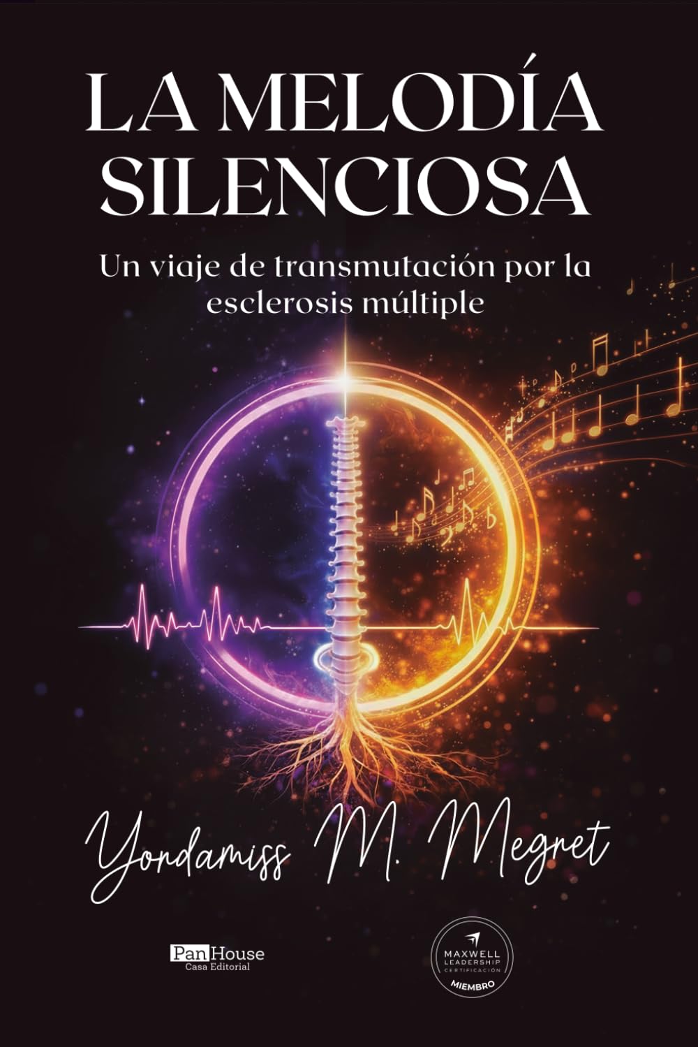 La melodía silenciosa: Un viaje de transmutación por la esclerosis múltiple (Spanish Edition)