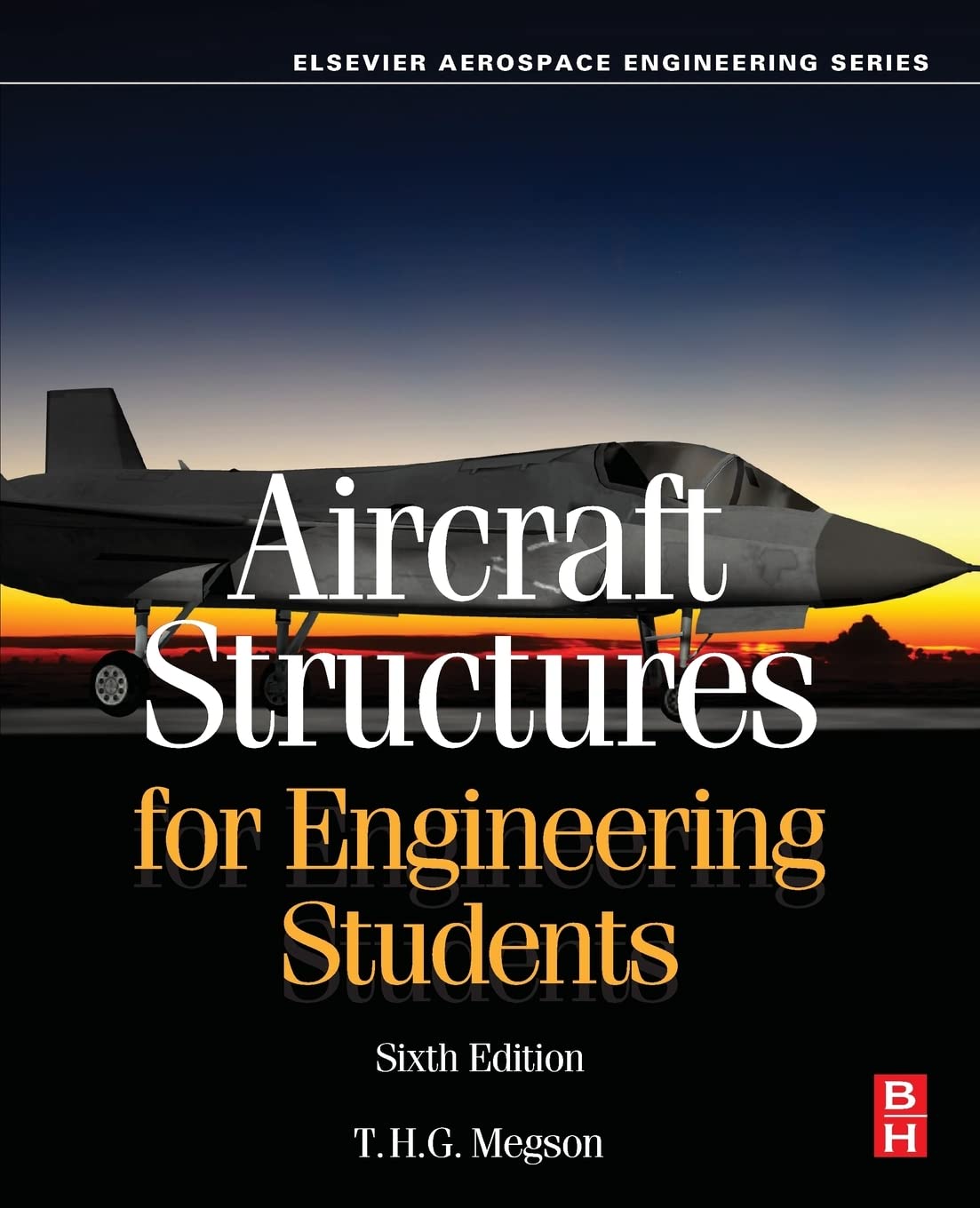 Aircraft Structures for Engineering Students (Aerospace Engineering)