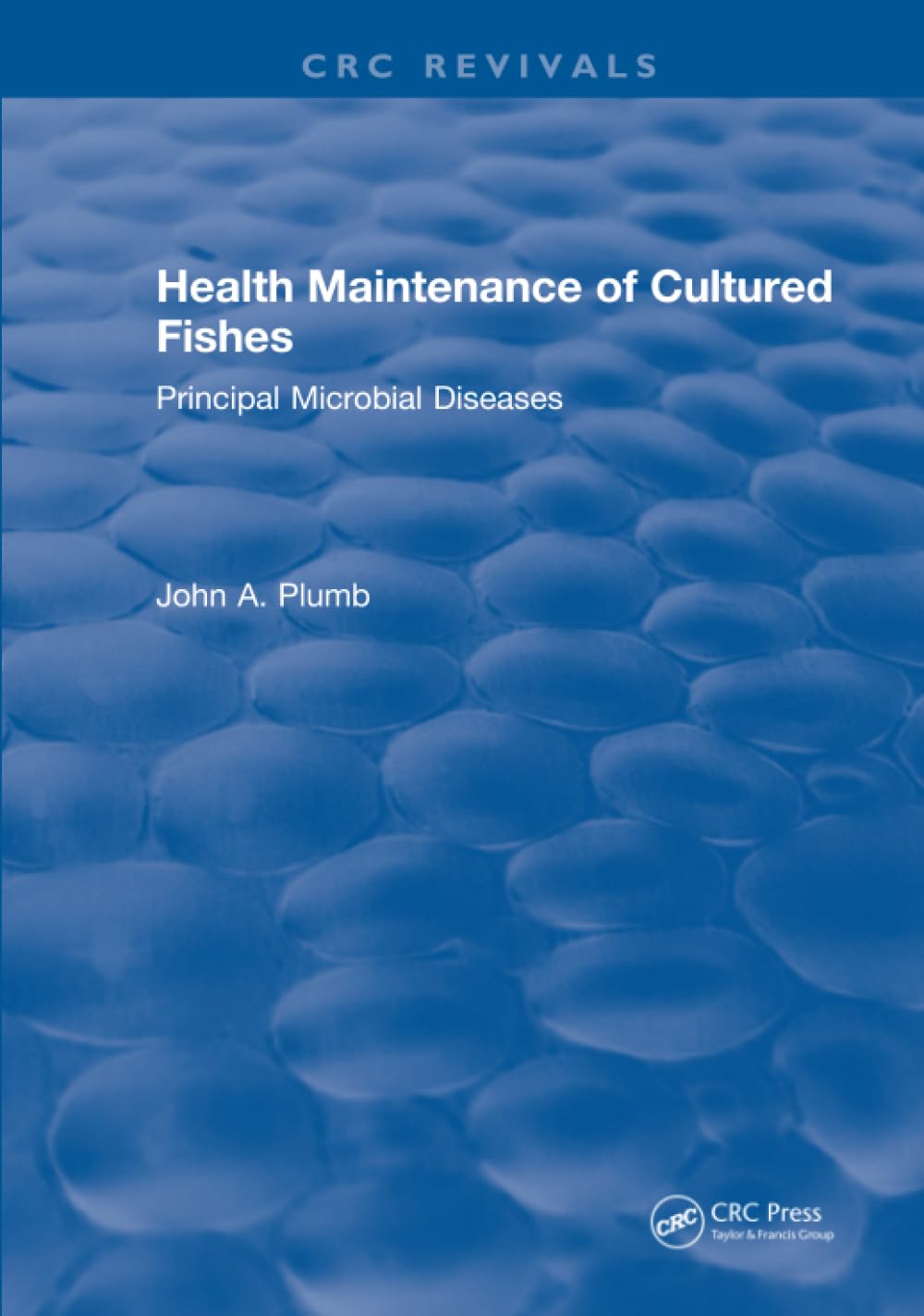 Health Maintenance of Cultured Fishes