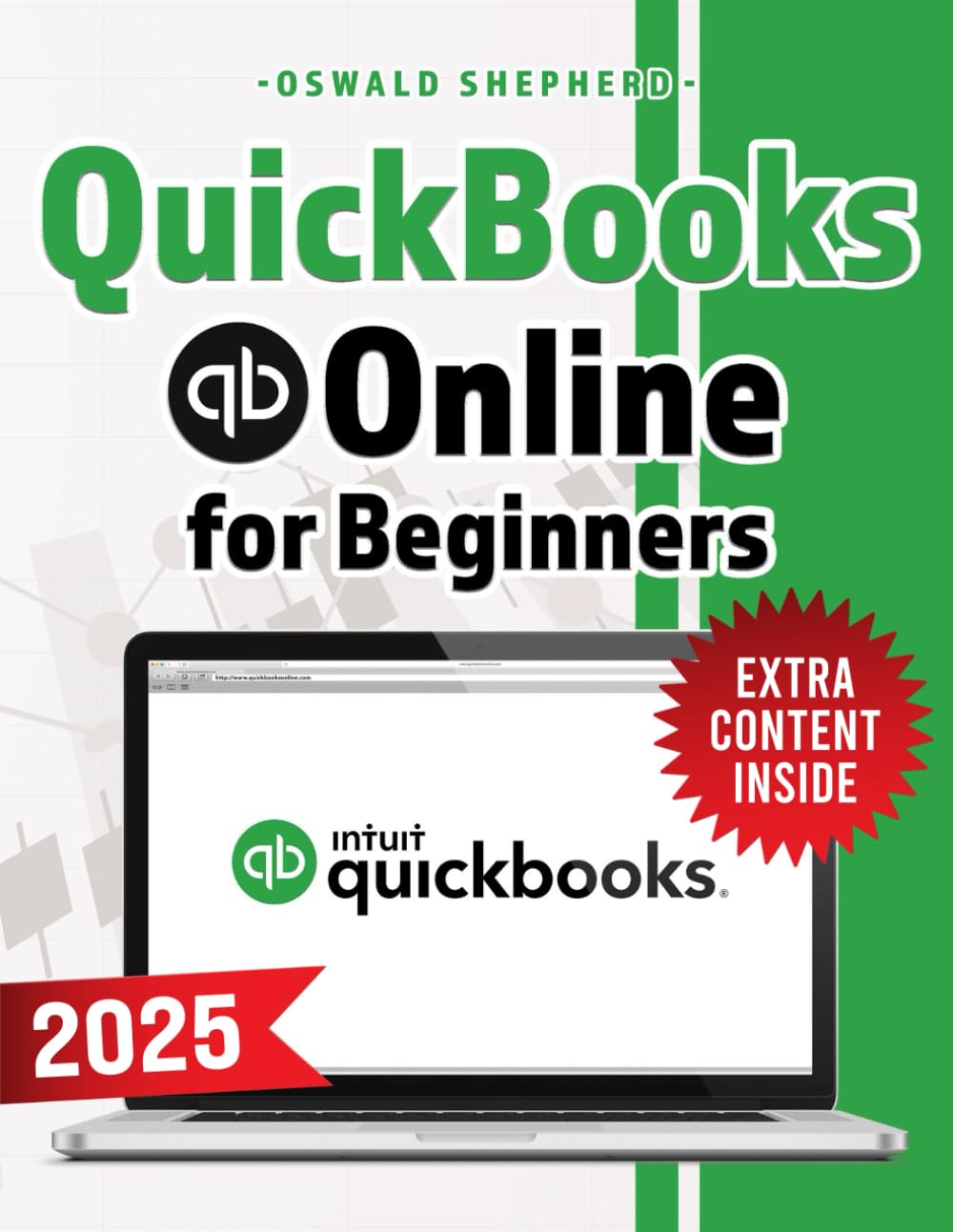 QuickBooks Online for Beginners: Unlock Hidden Financial Mastery with Simple Strategies & Insider Tips to Transform Your Business Fast.