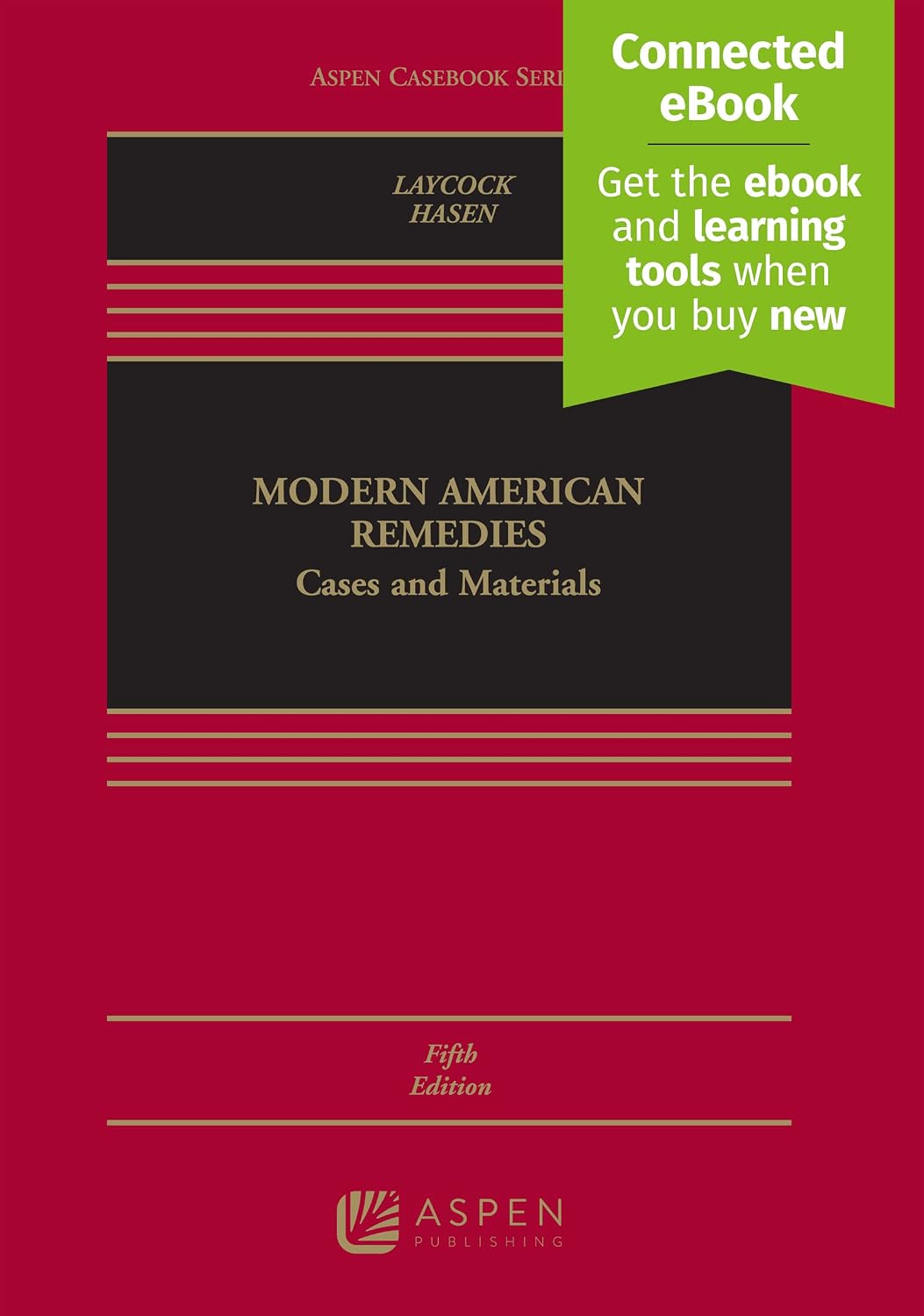 Modern American Remedies: Cases and Materials [Connected eBook] (Aspen Casebook)
