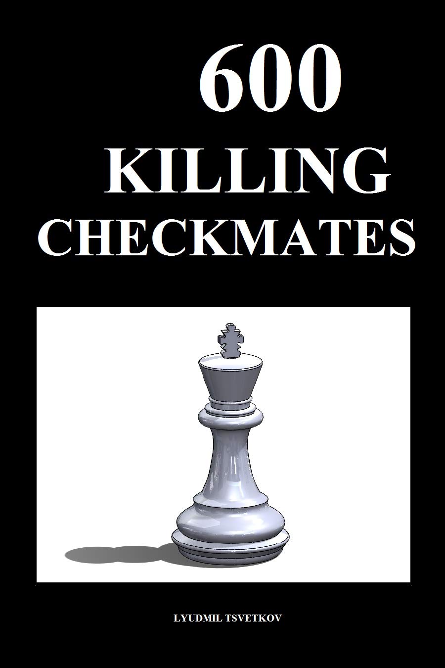 600 Killing Checkmates