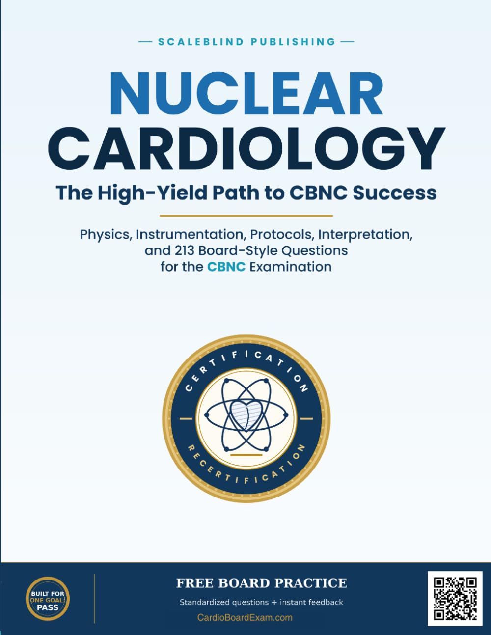 Nuclear Cardiology: The High-Yield Path to CBNC Success