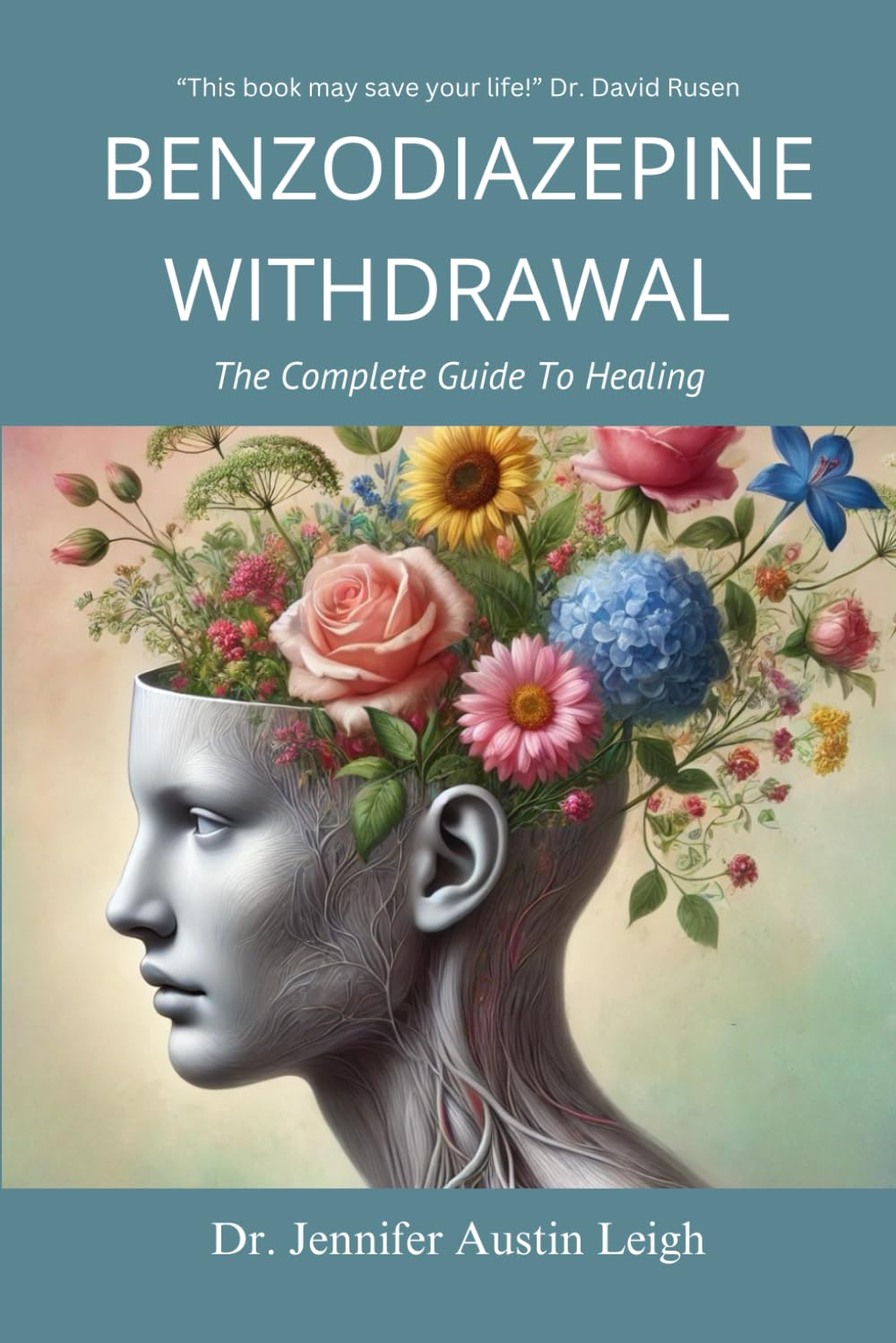 Benzodiazepine Withdrawal: The Complete Guide To Healing