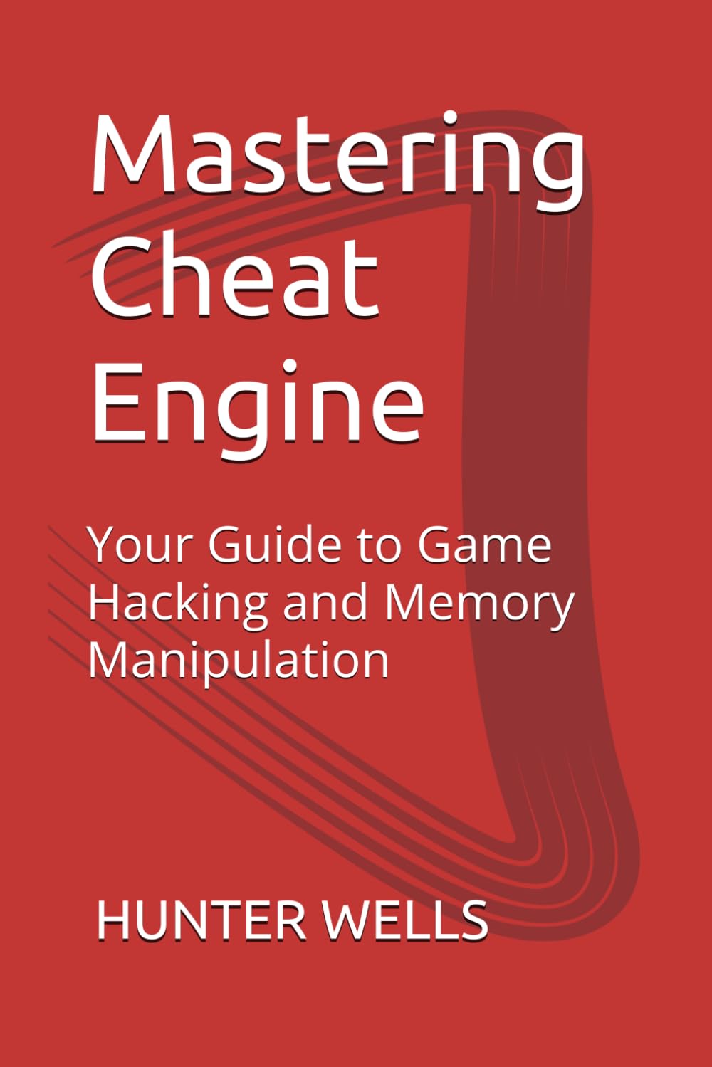 Mastering Cheat Engine: Your Guide to Game Hacking and Memory Manipulation