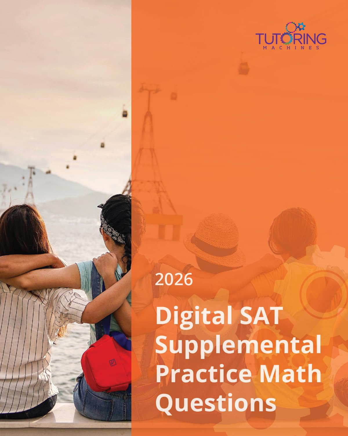 2026 Digital SAT Practice Math Questions: The Most Effective Practice Math Questions for the Digital SAT.