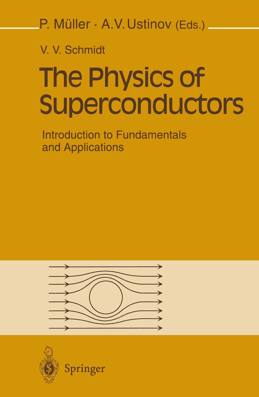 The Physics of Superconductors: Introduction to Fundamentals and Applications