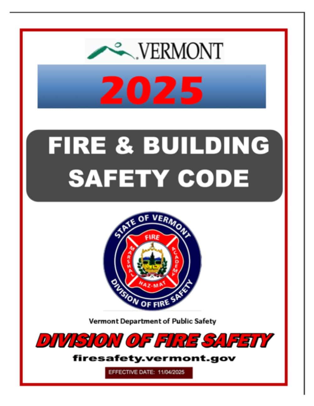Vermont 2025 Fire & Building Safety Code: EFFECTIVE DATE: 11/04/2025