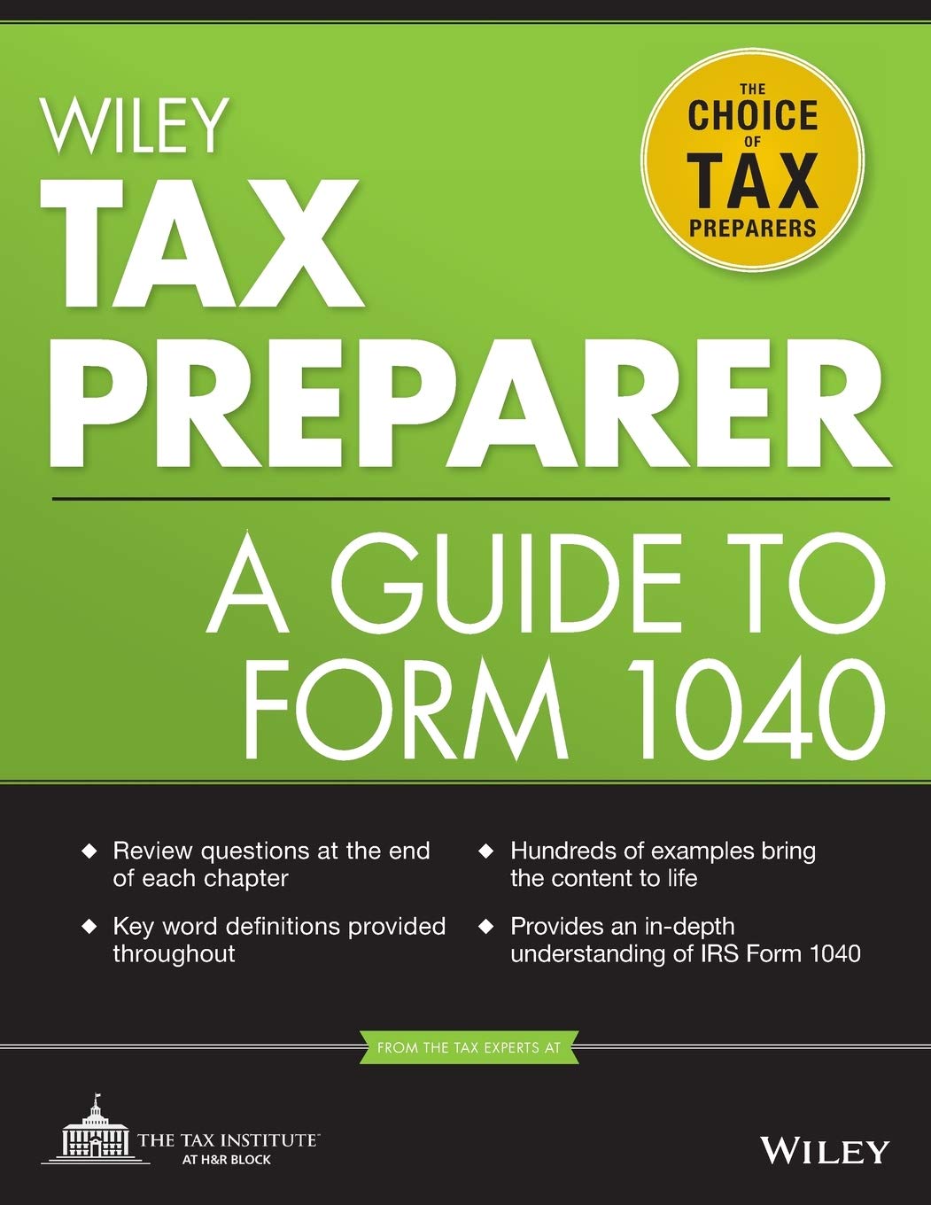 Wiley Tax Preparer: A Guide to Form 1040 (Wiley Registered Tax Return Preparer Exam Review)