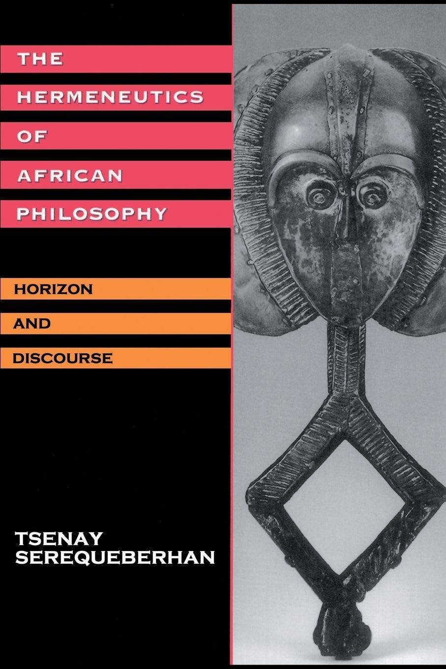 The Hermeneutics of African Philosophy
