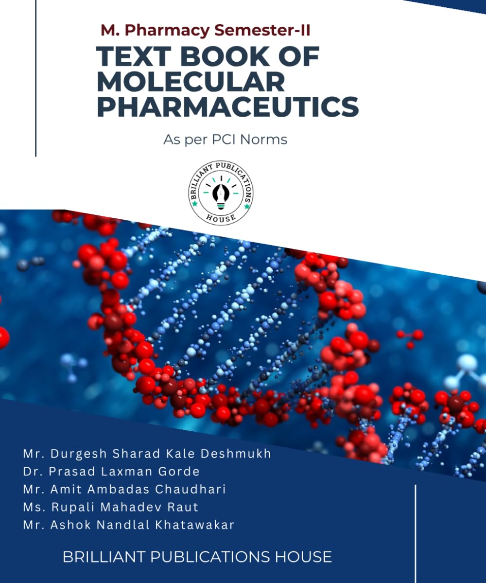 TEXT BOOK OF MOLECULAR PHARMACEUTICS
