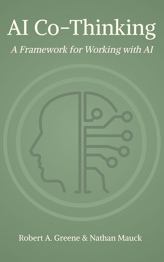 AI Co-Thinking: A Framework for Working with AI