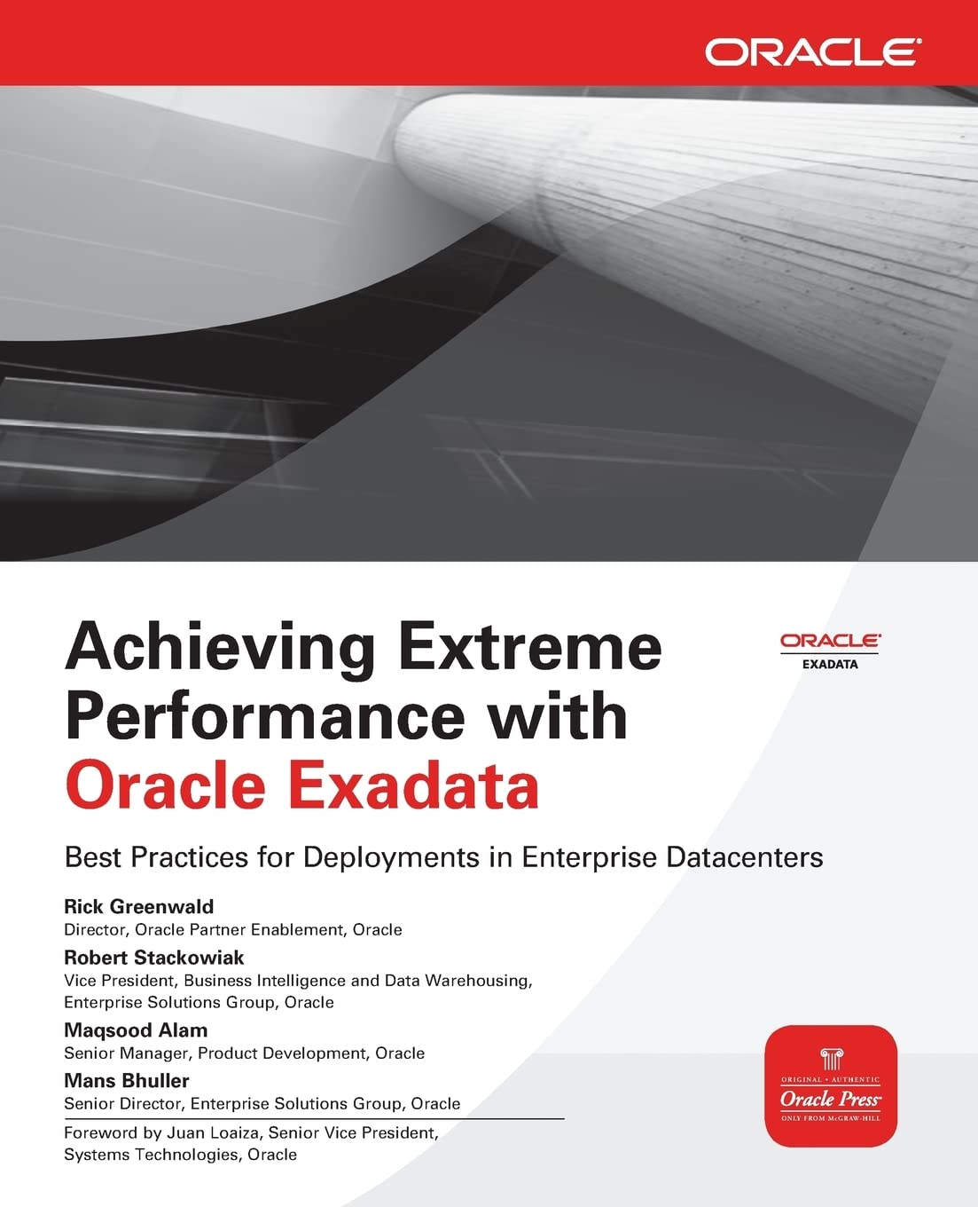 Achieving Extreme Performance with Oracle Exadata (Oracle Press)