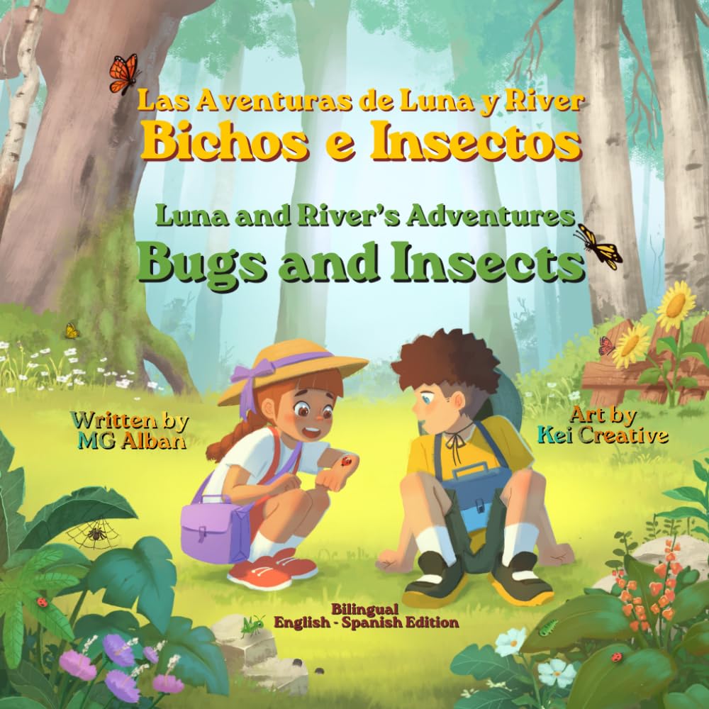 Luna and River's Adventures / Las Aventuras de Luna y River: Bugs and Insects / Bichos e Insectos