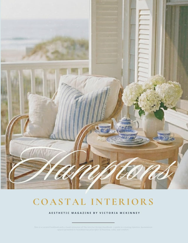 Hamptons Coastal House Interior Design Magazine: Curated room-to-room Inspiration for Mastering Modern Beach House Aesthetics, Ocean Blue & White ... Estates to the Charming Cottage by the Sea