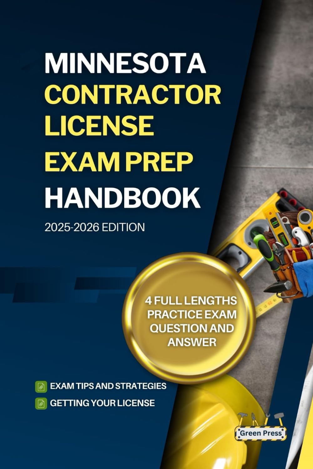 MINNESOTA CONTRACTOR LICENSE EXAM PREP HANDBOOK: A Complete Guide to Passing the Exam on Your First Try (USA GENERAL CONTRACTOR LICENSE EXAM PREP GUIDES)