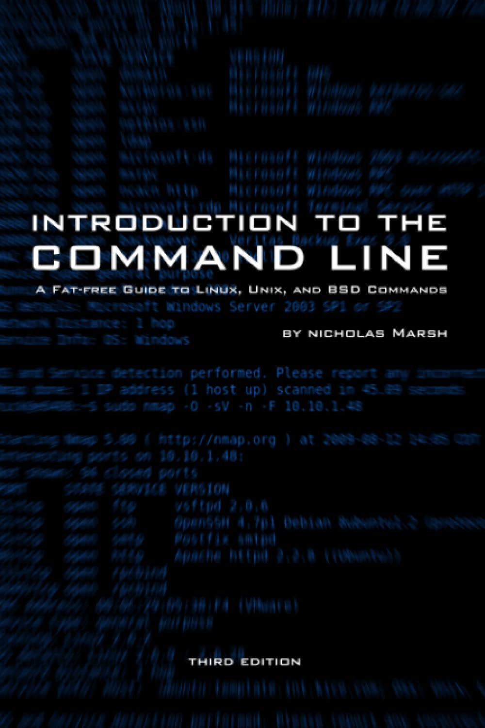 Introduction to the Command Line (Third Edition): A Fat-Free Guide to Linux, Unix, and BSD Commands (Fat-Free Technology Guides)