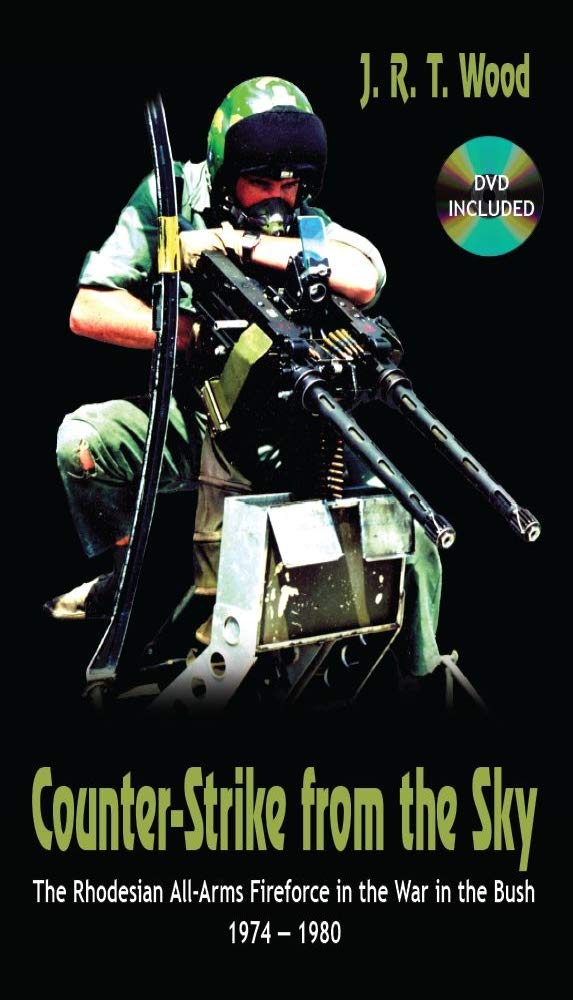 Counter-Strike from the Sky: The Rhodesian All-Arms Fireforce in the War in the Bush 1974–1980