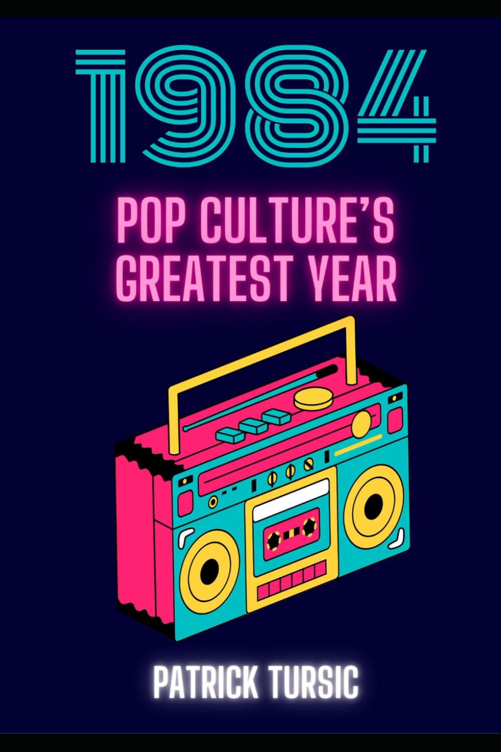 1984: Pop Culture’s Greatest Year