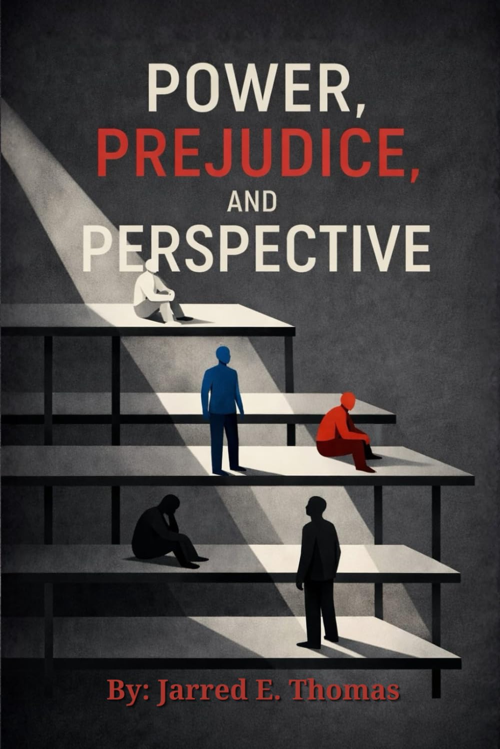 Power Prejudice and Perspective