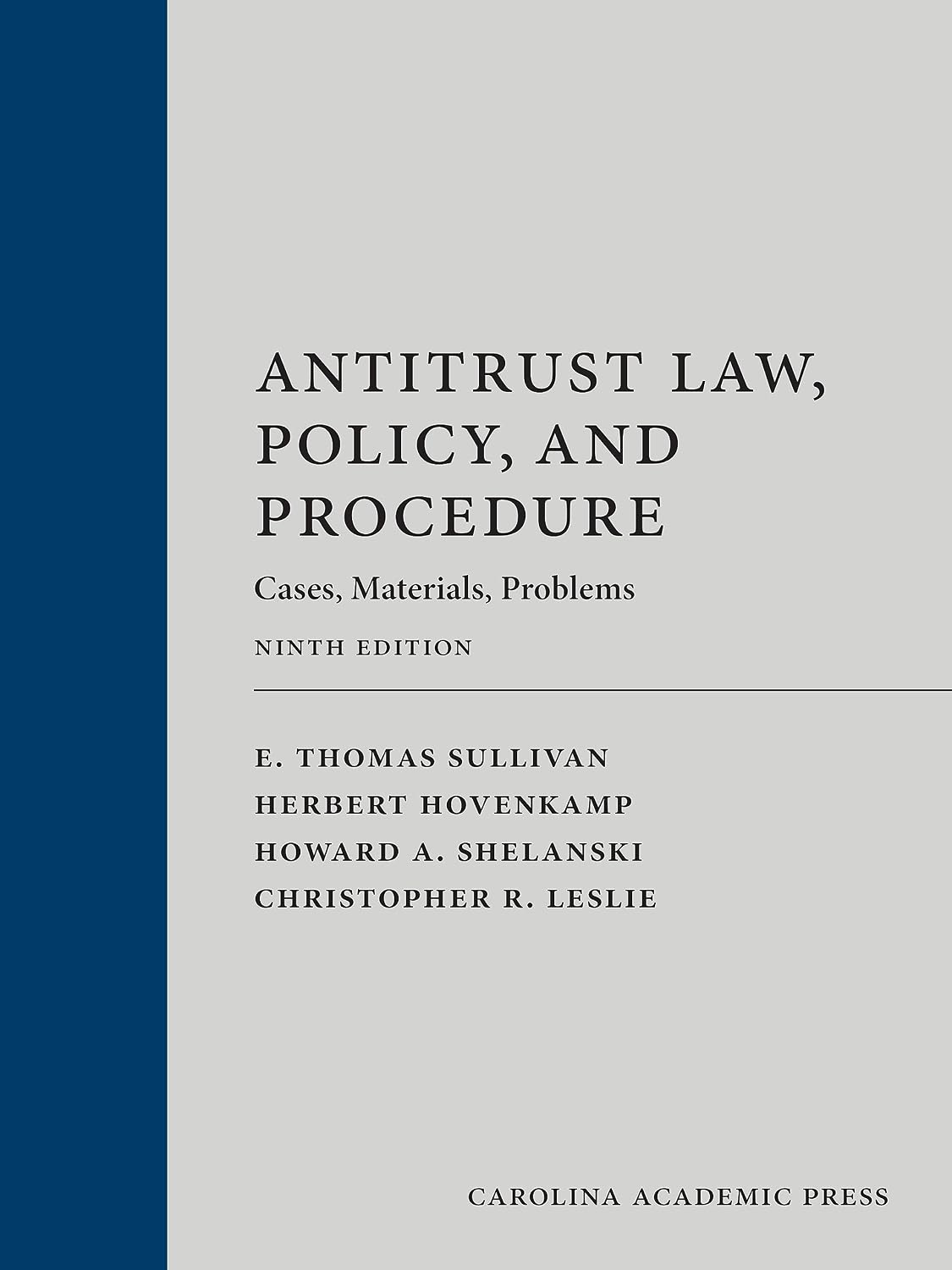 Antitrust Law, Policy, and Procedure: Cases, Materials, Problems