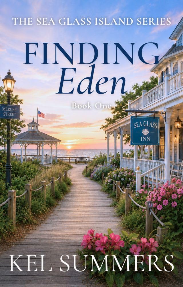 Finding Eden Book 1 (The Sea Glass Island Series): A Later-in-Life Women's Fiction Romance Series of Hope, Healing, and Second Chances