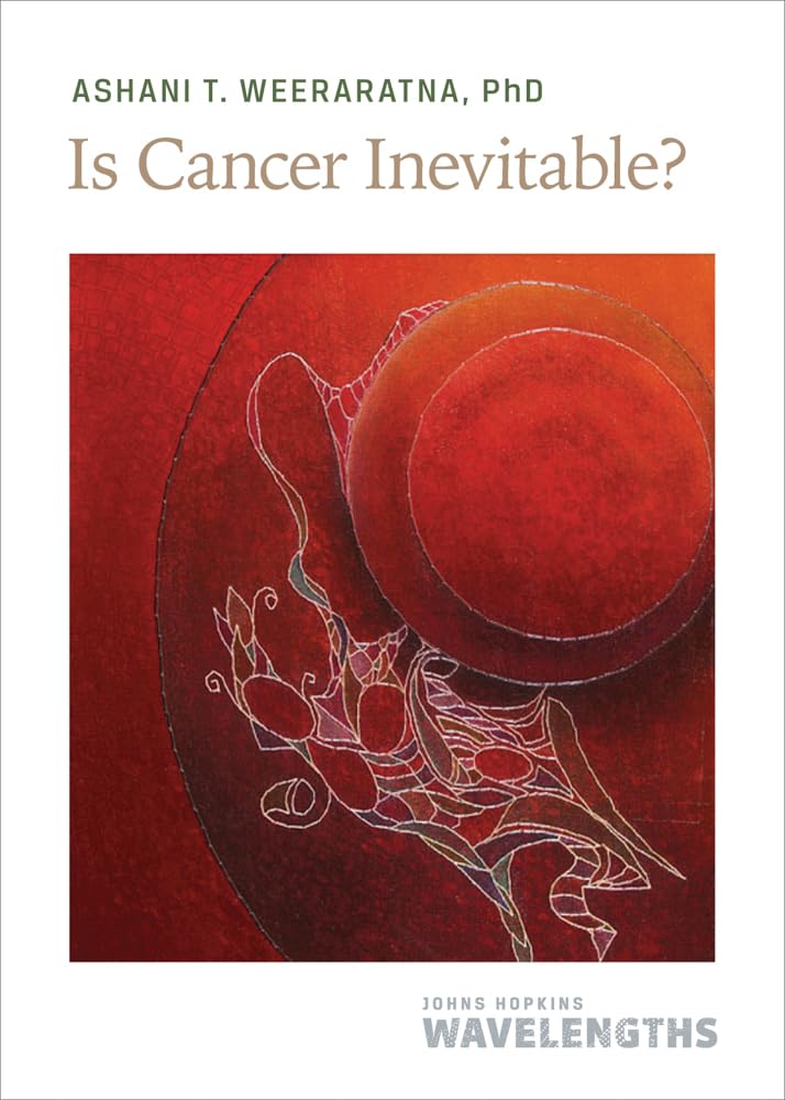 Is Cancer Inevitable? (Johns Hopkins Wavelengths)