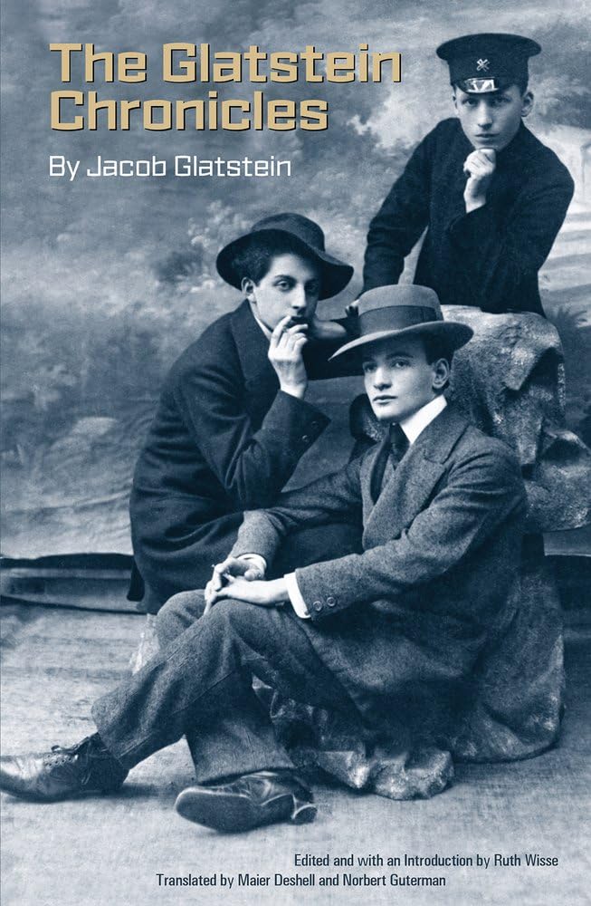 The Glatstein Chronicles