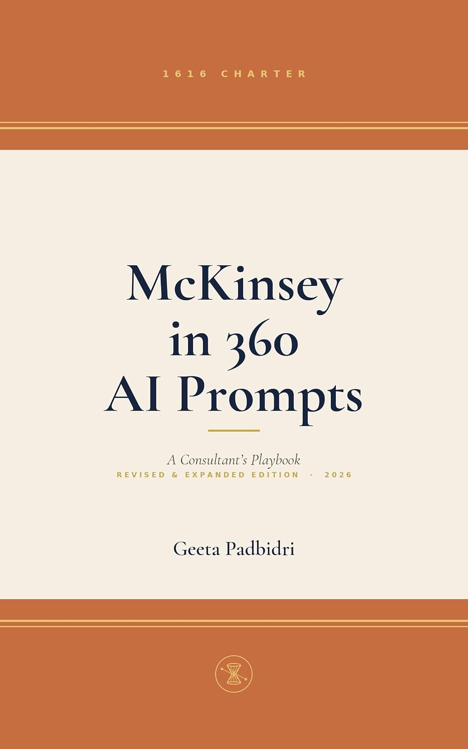 360 AI PROMPTS ── A Consultant's Playbook (Decision-Grade AI)