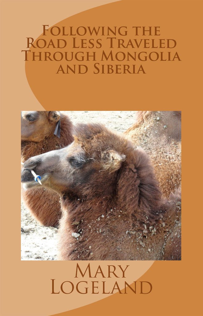 Following the Road Less Traveled Through Mongolia and Siberia