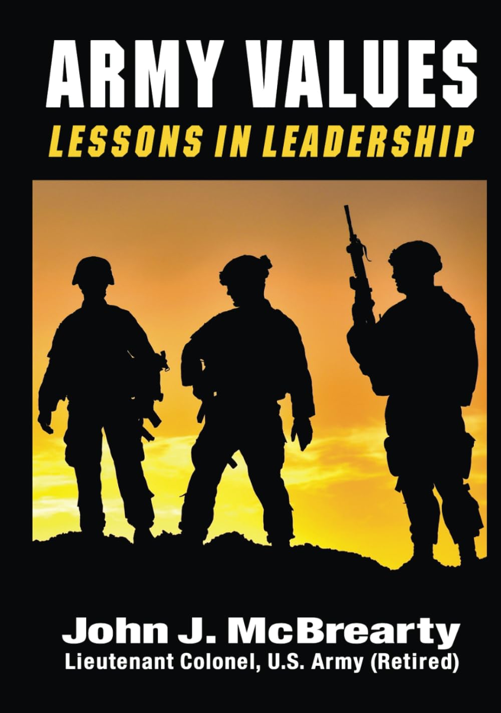 ARMY VALUES: Lessons in Leadership, from Operation Iraqi Freedom