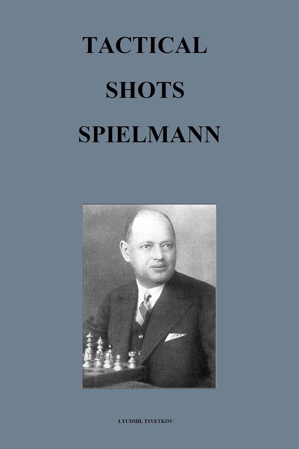 Tactical Shots: Spielmann
